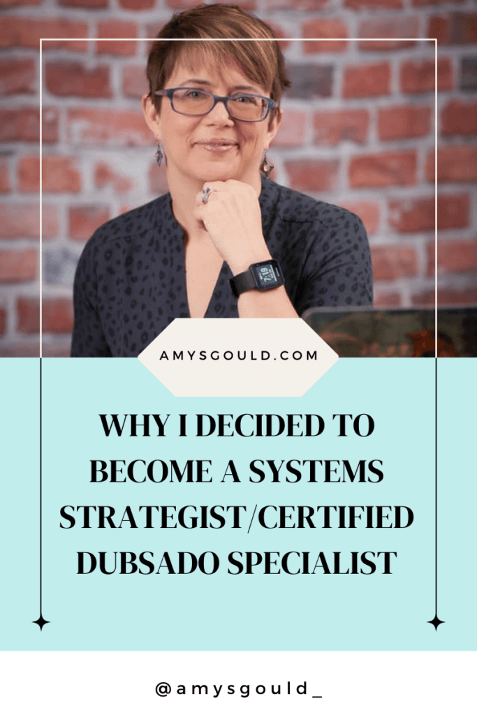 Why I decided to become a Dubsado Pro/Systems Strategist