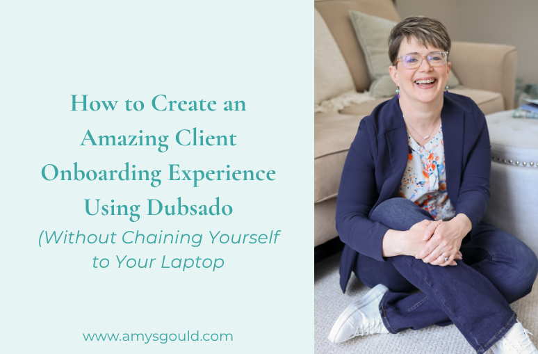 Title graphic: How to Create an Amazing Client Onboarding Experience Using Dubsado
