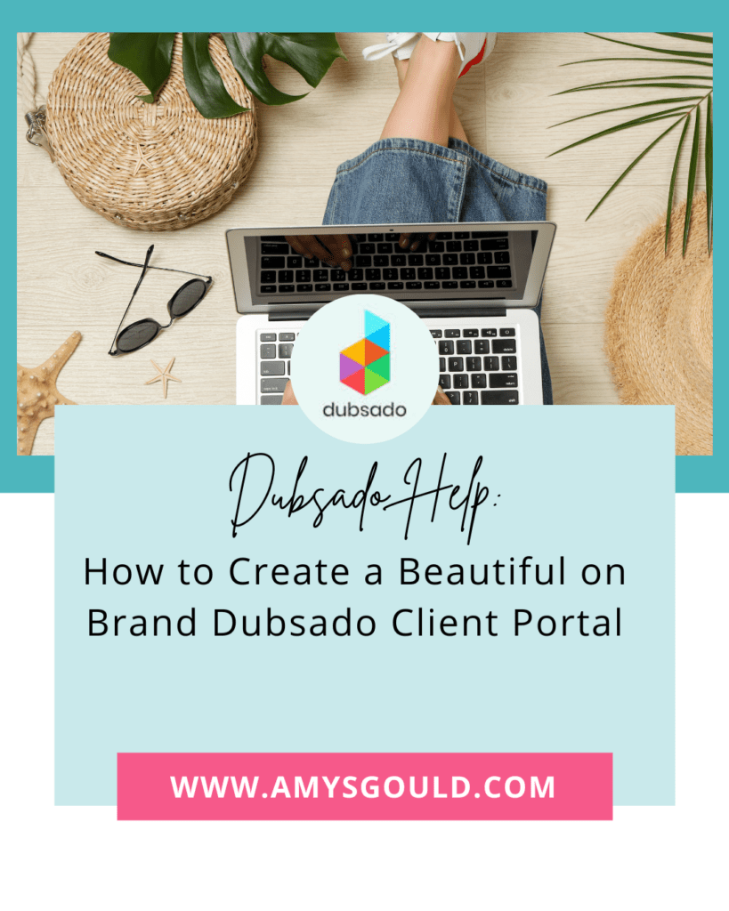 How to Create a Beautiful on Brand Dubsado Client Portal Free Templates Enclosed