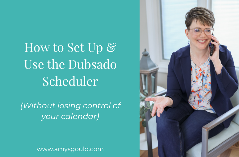 How to Setup the Dubsado Scheduler without Losing Control of Your Business