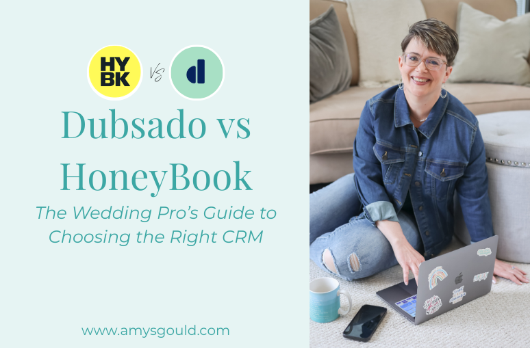 Dubsado Vs HoneyBook for Wedding Pros Blog Post Header Graphic