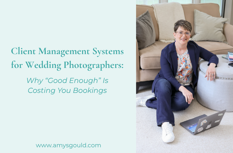 Blog post title graphic. Client Management Systems for Wedding Photographers: